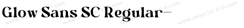 Glow Sans SC Regular字体转换